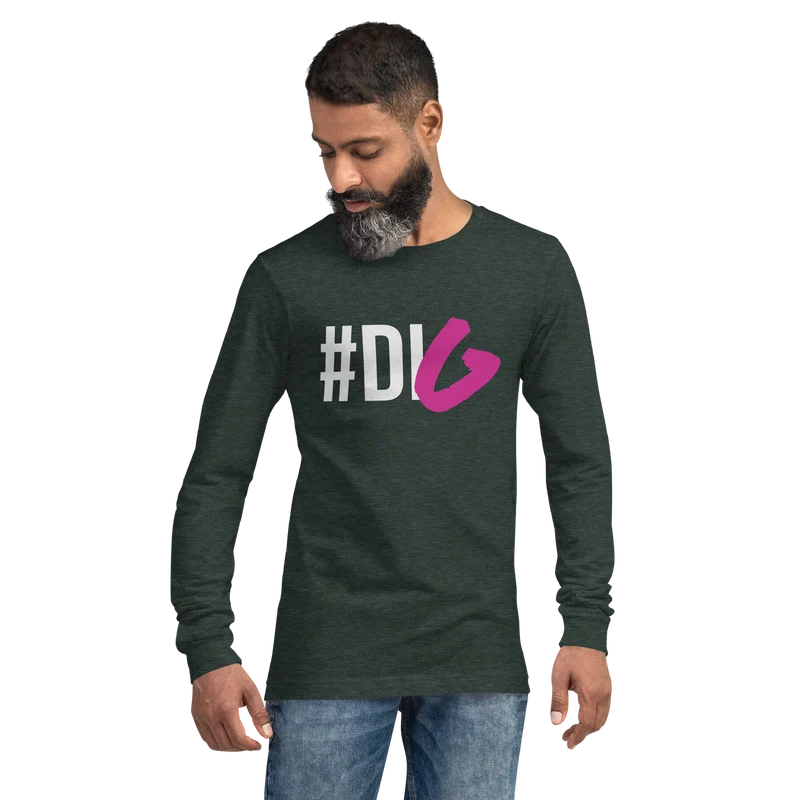 #Dig Unisex Long Sleeve Tee