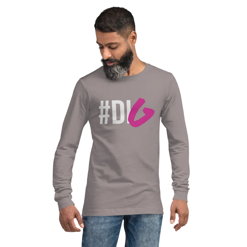 #Dig Unisex Long Sleeve Tee